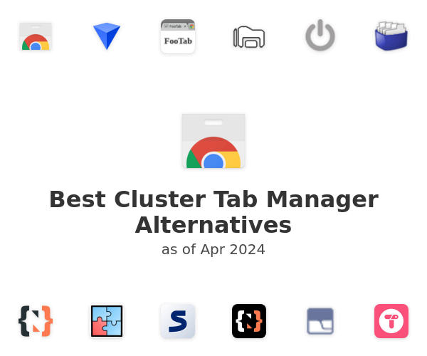 Best Cluster Tab Manager Alternatives