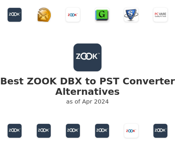Best ZOOK DBX to PST Converter Alternatives