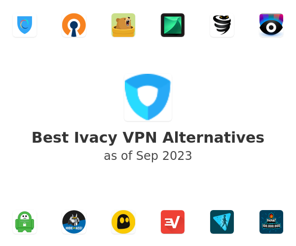 Best Ivacy VPN Alternatives