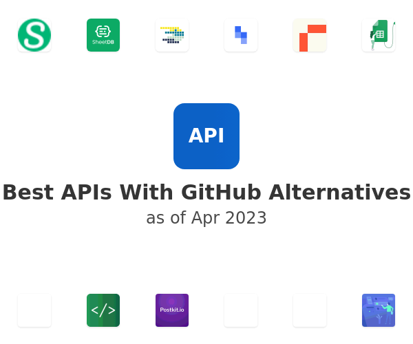 Best APIs With GitHub Alternatives