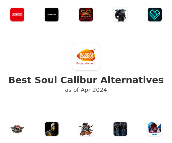 Best Soul Calibur Alternatives
