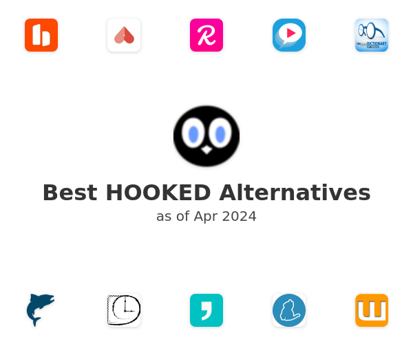 Best HOOKED Alternatives