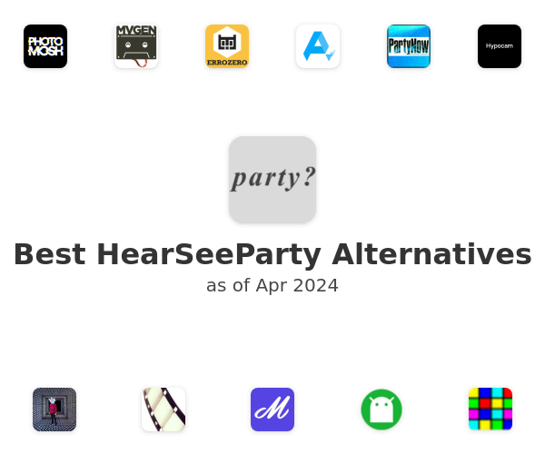 Best HearSeeParty Alternatives