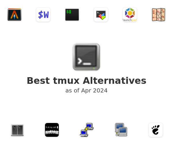 Best tmux Alternatives