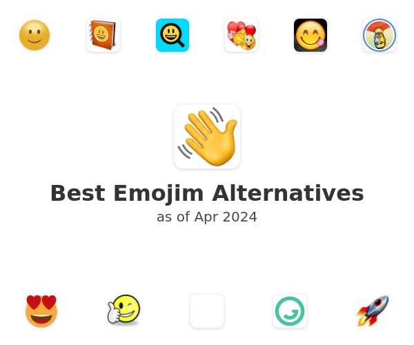 Best Emojim Alternatives