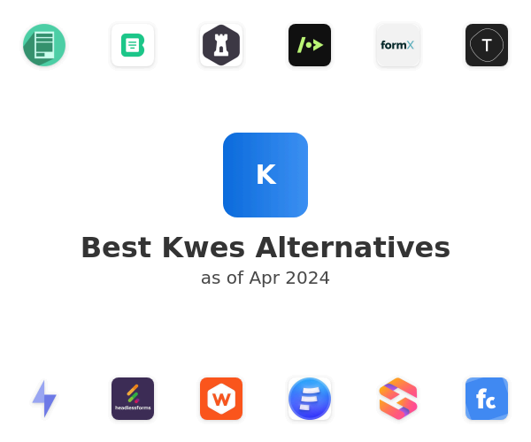 Best Kwes Alternatives