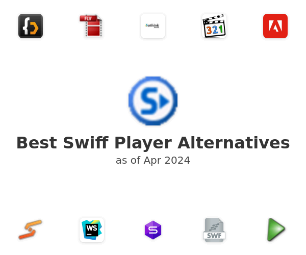 Best Swiff Player Alternatives
