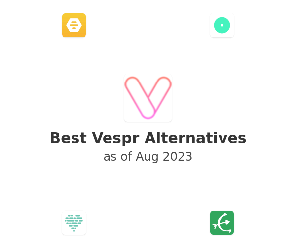 Best Vespr Alternatives