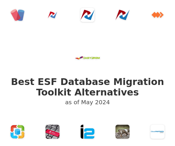 Best ESF Database Migration Toolkit Alternatives