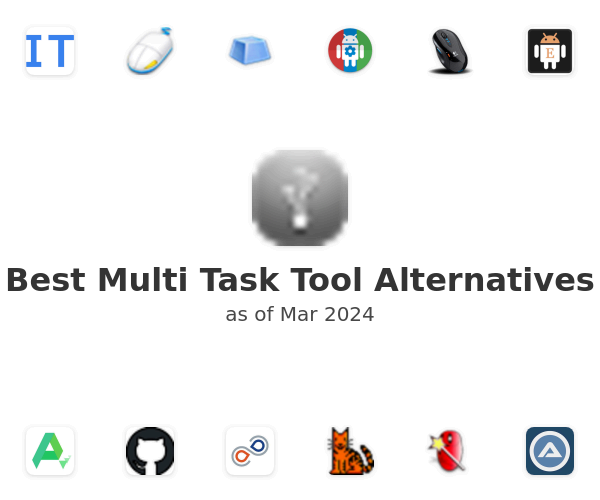 Best Multi Task Tool Alternatives
