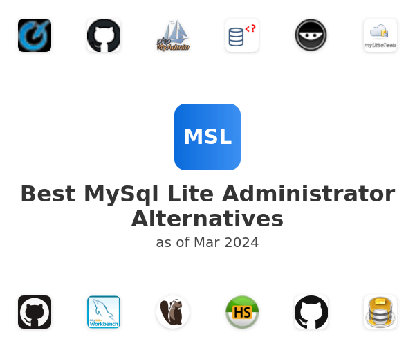 Best MySql Lite Administrator Alternatives