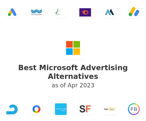 Best Microsoft Advertising Alternatives