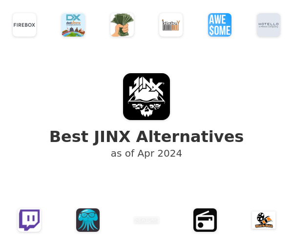 Best JINX Alternatives