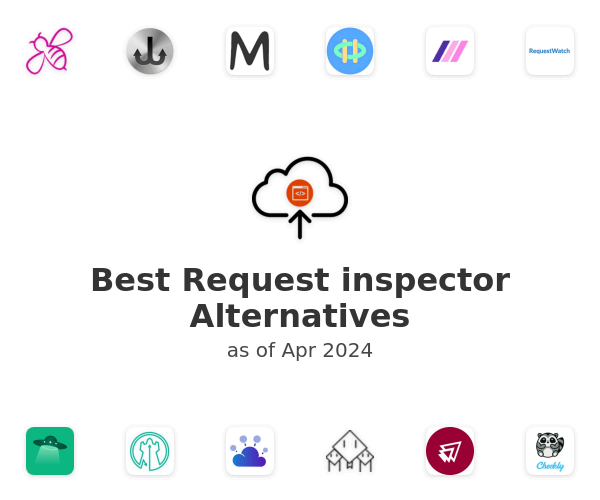 Best Request inspector Alternatives