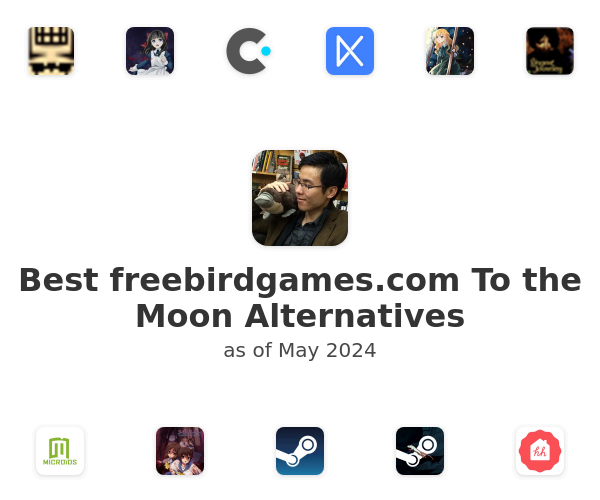 Best freebirdgames.com To the Moon Alternatives