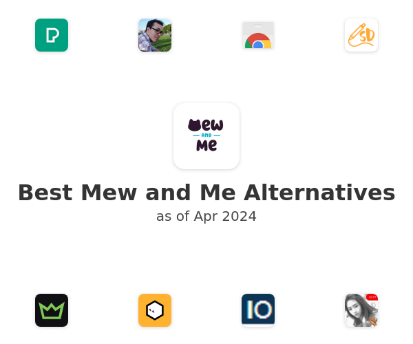 Best Mew and Me Alternatives