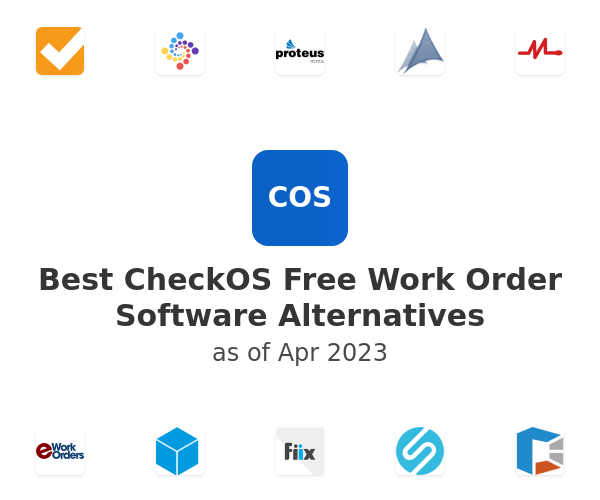 Best CheckOS Free Work Order Software Alternatives