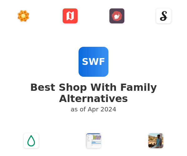 Best Shop With Family Alternatives