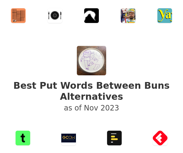 Best Put Words Between Buns Alternatives