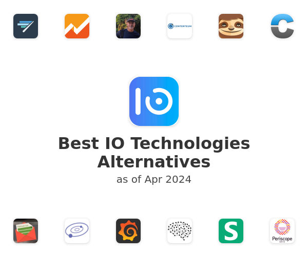 Best IO Technologies Alternatives