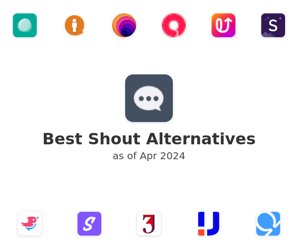 Best Shout Alternatives
