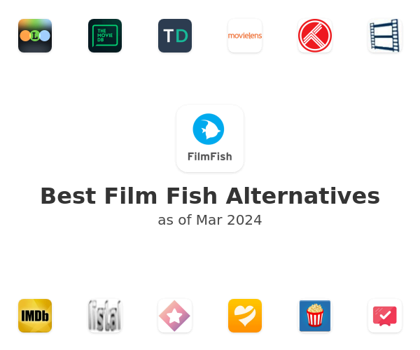 Best Film Fish Alternatives