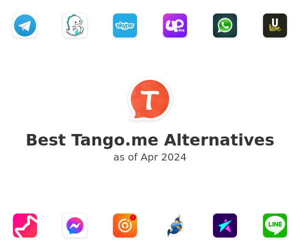 Best Tango.me Alternatives