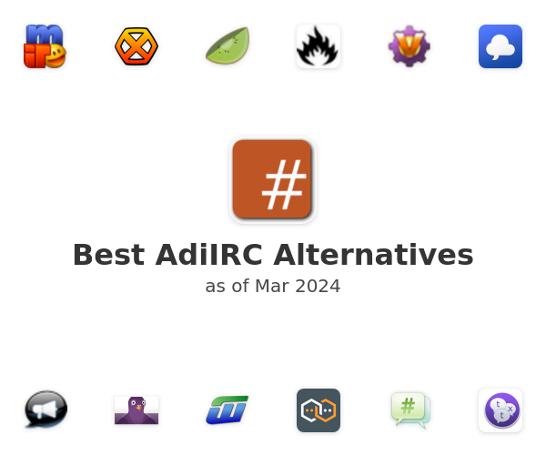 Best AdiIRC Alternatives