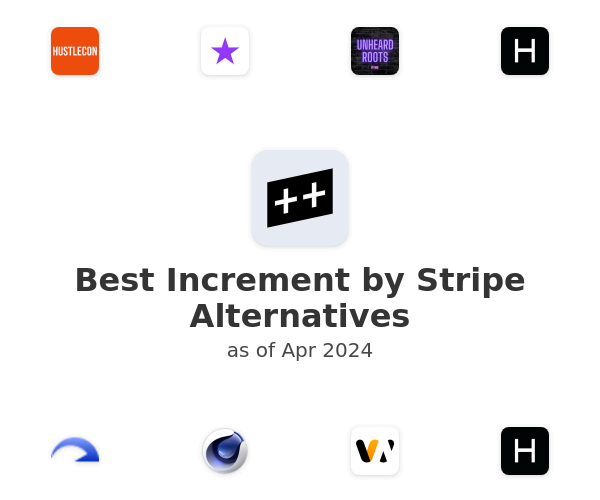 Best Increment by Stripe Alternatives