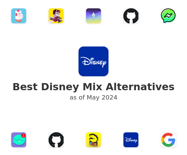 Best Disney Mix Alternatives