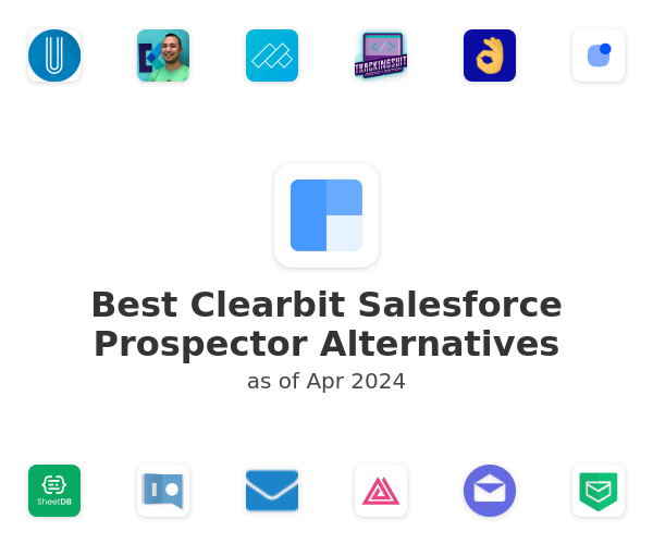Best Clearbit Salesforce Prospector Alternatives