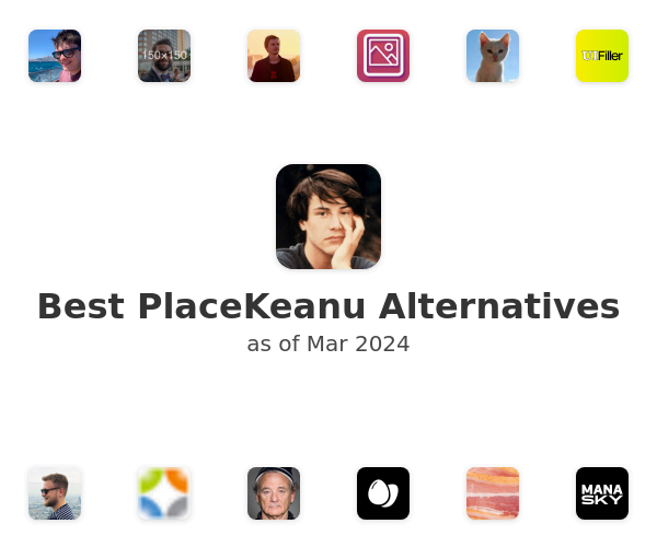 Best PlaceKeanu Alternatives