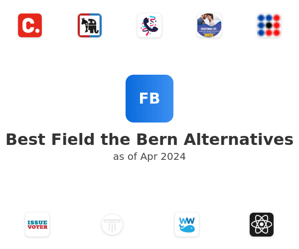 Best Field the Bern Alternatives