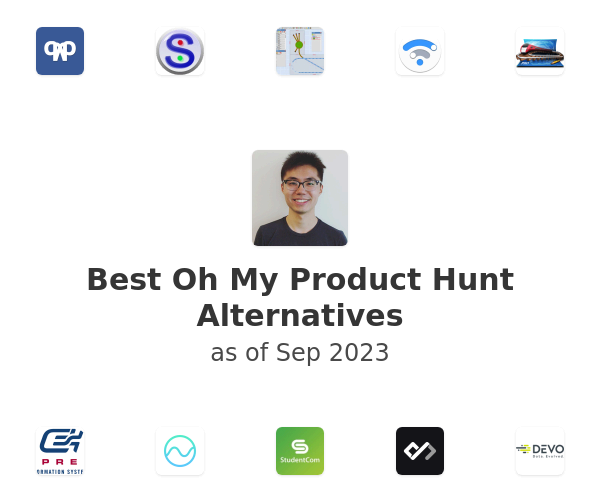 Best Oh My Product Hunt Alternatives