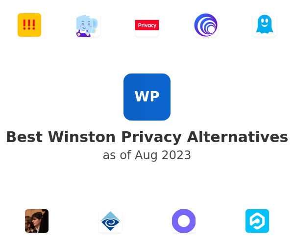 Best Winston Privacy Alternatives