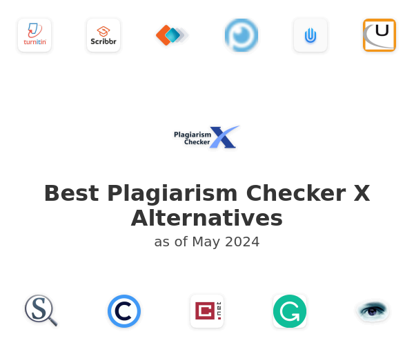 Best Plagiarism Checker X Alternatives