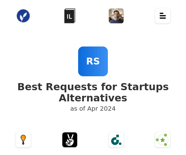 Best Requests for Startups Alternatives