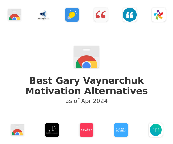 Best Gary Vaynerchuk Motivation Alternatives