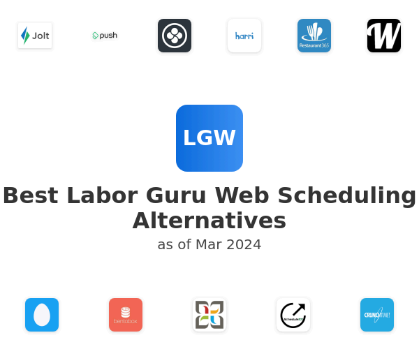 Best Labor Guru Web Scheduling Alternatives