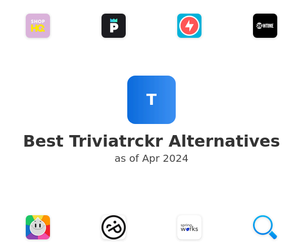 Best Triviatrckr Alternatives
