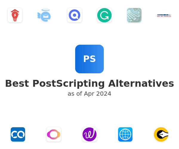 Best PostScripting Alternatives