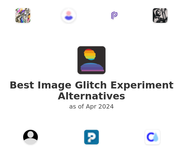 Best Image Glitch Experiment Alternatives