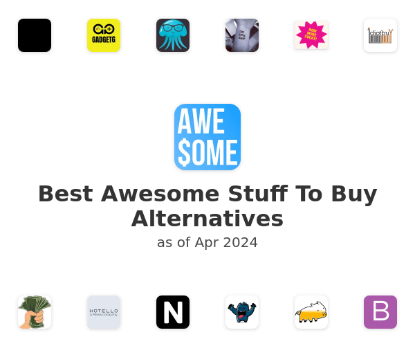 Best Awesome Stuff To Buy Alternatives