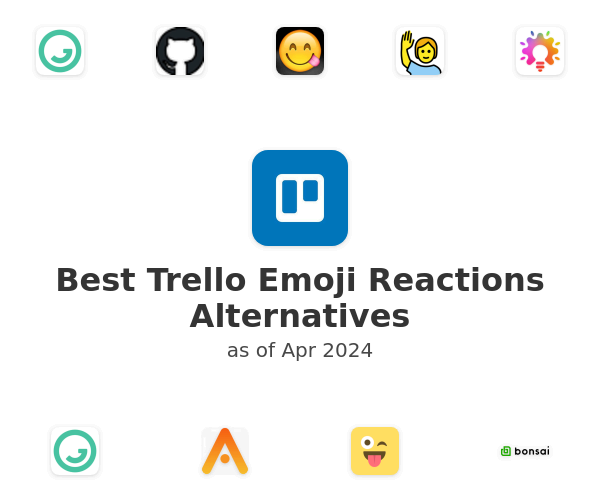 Best Trello Emoji Reactions Alternatives