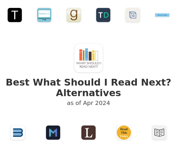 Best What Should I Read Next? Alternatives