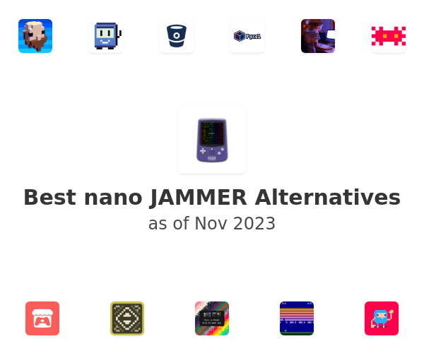 Best nano JAMMER Alternatives
