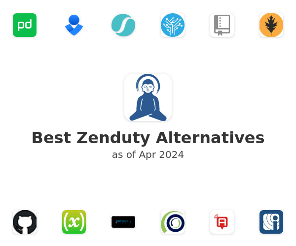 Best Zenduty Alternatives