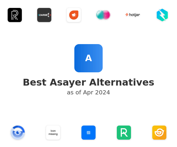 Best Asayer Alternatives