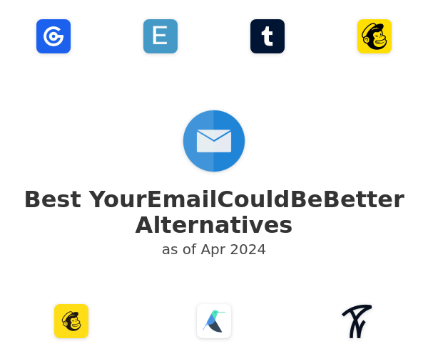 Best YourEmailCouldBeBetter Alternatives