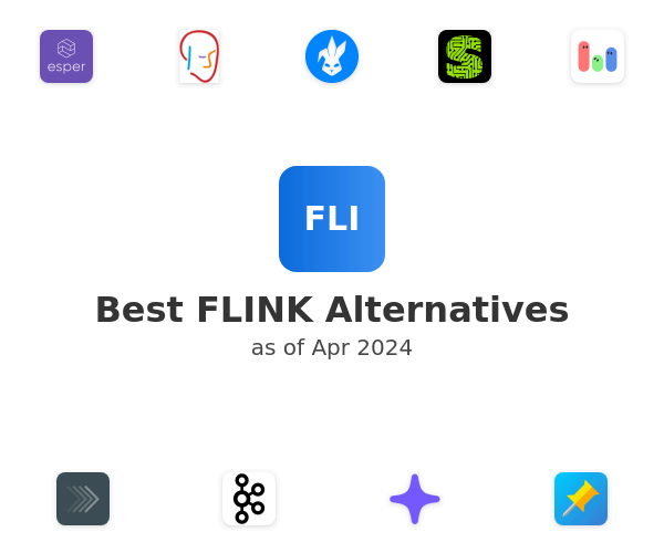 Best FLINK Alternatives